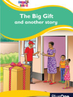 The Big Gift & Another Story