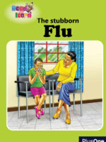 The Stubborn Flu