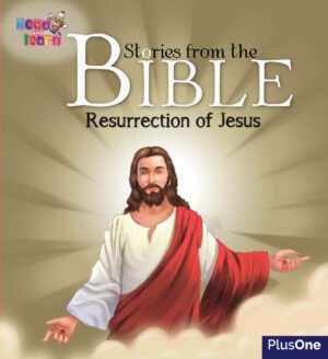 Stories from The Bible - Resurrection of Jesus